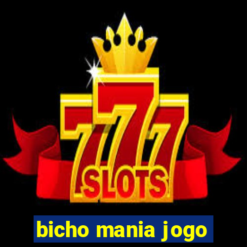 bicho mania jogo